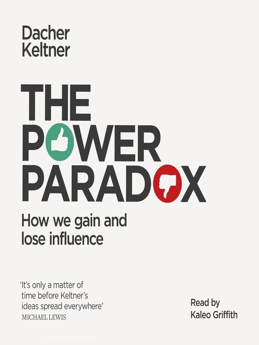 Title details for The Power Paradox by Dacher Keltner - Available